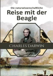 Cover von Die naturwissenschaftliche Reise mit der Beagle