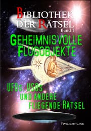 Cover von Geheimnisvolle Flugobjekte
