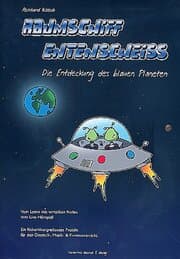 Cover von Raumschiff Entenscheiß: Die Entdeckung des blauen Planeten