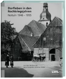 Cover von Dorfleben in den Nachkriegsjahren Nottuln 1946-1955