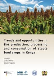 Cover von Trends and opportunities in the production, processing and consumption of staple food crops in Kenya