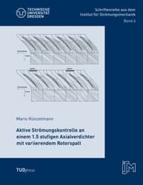 Cover von Aktive Strömungskontrolle an einem 1.5 stufigen Axialverdichter mit variierendem Rotorspalt
