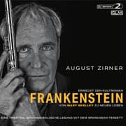 Cover von August Zirner erweckt den Kultroman Frankenstein von Mary Shelley zu neuem Leben