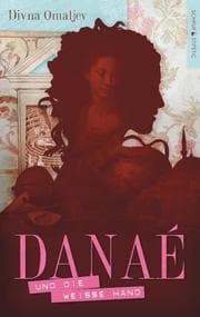 Cover von Danaé und die Weiße Hand