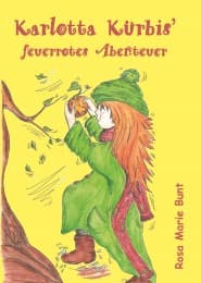 Cover von Karlotta Kürbis' feuerrotes Abenteuer