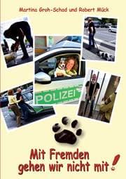 Cover von Mit Fremden gehen wir nicht mit!