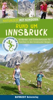Cover von Naturzeit mit Kindern: Rund um Innsbruck