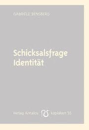 Cover von Schicksalsfrage Identität