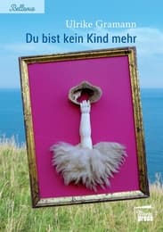 Cover von Du bist kein Kind mehr