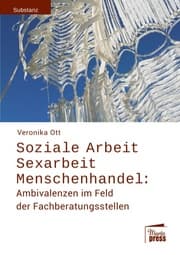 Cover von Soziale Arbeit - Sexarbeit - Menschenhandel: