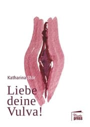 Cover von Liebe deine Vulva!