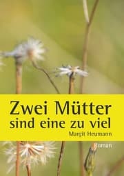 Cover von Zwei Mütter sind eine zu viel