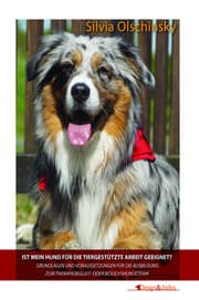 Cover von Ist mein Hund für die tiergestützte Arbeit geeignet?