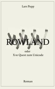 Cover von Rowland oder X-te Quest zum Unicode
