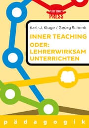 Cover von Lehrerwirksam unterrichten oder: Inner teaching