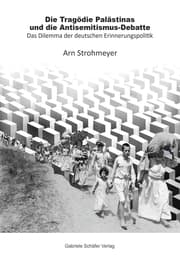 Cover von Die Tragödie Palästinas und die Antisemitismus-Debatte