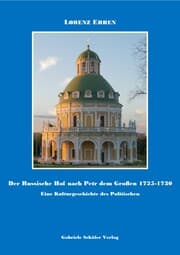 Cover von Der Russische Hof nach Petr dem Großen 1725-1730