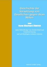 Cover von Geschichte der Versetzung von Geistlichen gegen ihren Willen