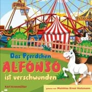 Cover von Das Pferdchen Alfonso ist verschwunden
