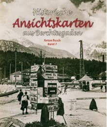 Cover von Historische Ansichtskarten aus dem Berchtesgadener Land