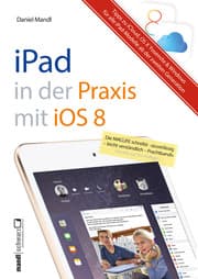Cover von Praxisbuch zu iPad mit iOS 8 - inklusive Infos zu iCloud, OS X Yosemite und Windows