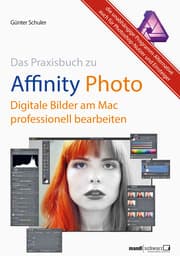 Cover von Affinity Photo - Bilder professionell bearbeiten am Mac / das Praxisbuch