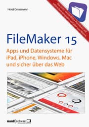 Cover von FileMaker Pro 15 Praxis - Datenbanken & Apps für iPad, iPhone, Windows, Mac und Web