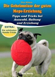 Cover von Die Geheimnisse der guten Mops-Erziehung