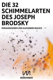 Cover von Die 32 Schimmelarten des Joseph Brodsky