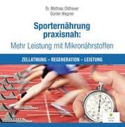 Cover von Sporternährung praxisnah: Mehr Leistung mit Mikronährstoffen