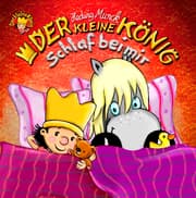 Cover von Der kleine König - Schlaf bei mir