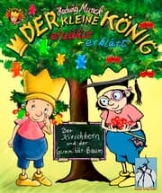 Cover von Der kleine König - Der Kirschkern und der Gummibär-Baum