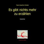 Cover von Es gibt nichts mehr zu erzählen