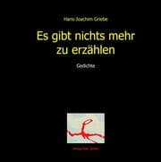 Cover von Es gibt nichts mehr zu erzählen