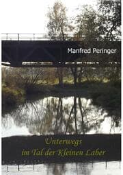 Cover von Unterwegs im Tal der Kleinen Laber