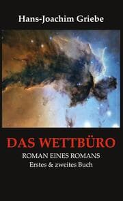 Cover von Das Wettbüro - Roman eines Romans