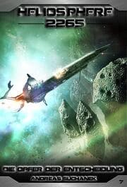 Cover von Heliosphere 2265 - Band 7: Die Opfer der Entscheidung (Science Fiction)
