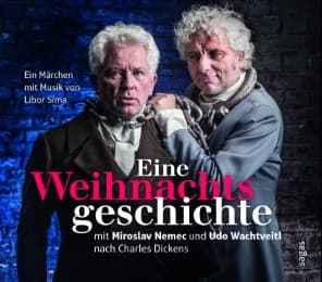 Cover von Eine Weihnachtsgeschichte mit Miroslav Nemec und Udo Wachtveitl nach Charles Dickens