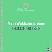 Cover von Mein Waldspaziergang - Fantasiereise - Geführte Meditation