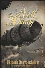 Cover von Voll Dampf: Fiktionale Steamgeschichten