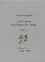 Cover von Vom Treiben des Schnees im August