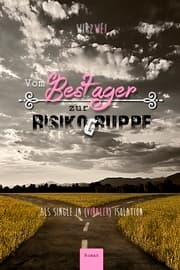 Cover von Vom Bestager zur Risikogruppe