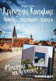 Cover von Regensburg Rundgänge - Wöhrde - Stadtamhof - Brücken