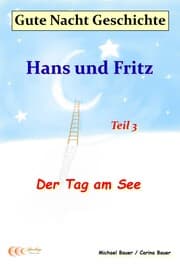 Cover von Gute-Nacht-Geschichte: Hans und Fritz - Der Tag am See