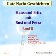 Cover von Gute-Nacht-Geschichten: Hans und Fritz mit Susi und Petra