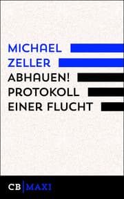Cover von Abhauen! Protokoll einer Flucht