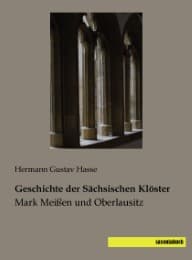 Cover von Geschichte der Sächsischen Klöster