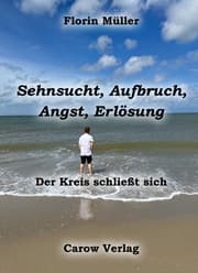 Cover von Sehnsucht, Aufbruch, Angst, Erlösung