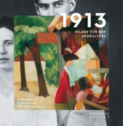 Cover von 1913 - Bilder vor der Apokalypse