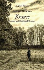 Cover von Krause - Bastard und Held des Flämings